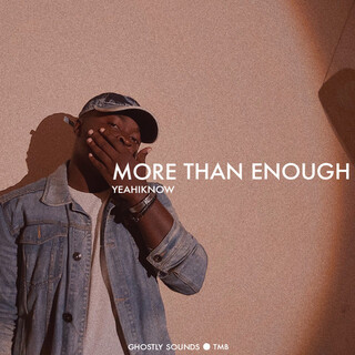 More Than Enough