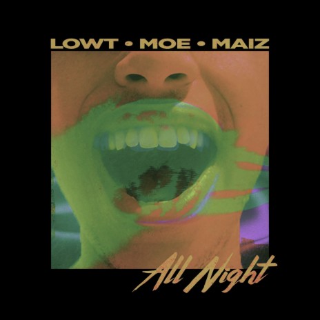 All Night ft. Moe & MAIZ