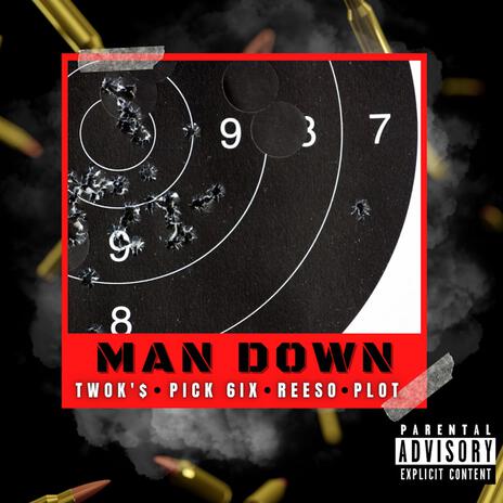 Man down ft. PICK6IX, REESO & Plot | Boomplay Music