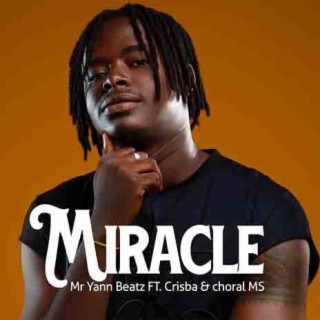 Miracle Ft. Crisba & Choral MS