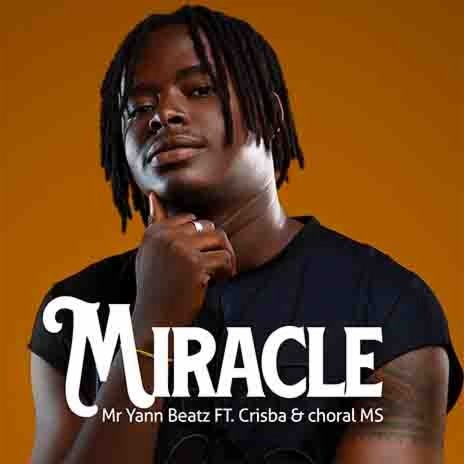 Miracle Ft. Crisba & Choral MS