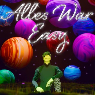 ALLES WAR EASY lyrics | Boomplay Music