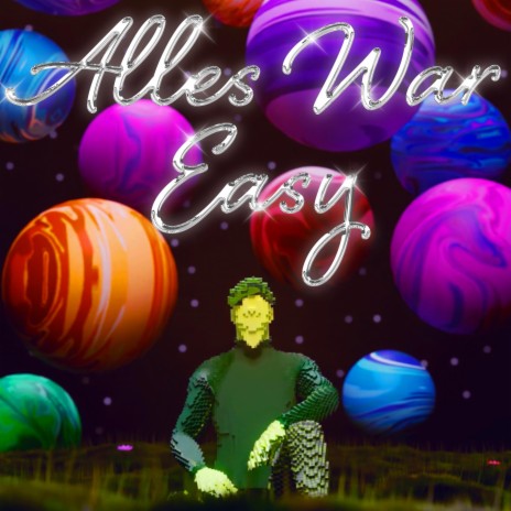 ALLES WAR EASY | Boomplay Music