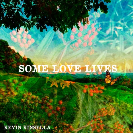 Some Love Lives | Boomplay Music