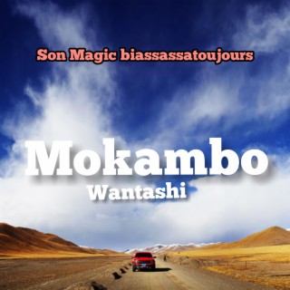 Mokambo wantashi (feat. Dj Belvoix)