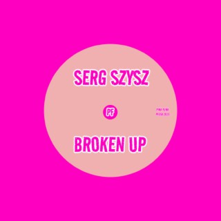 Broken Up