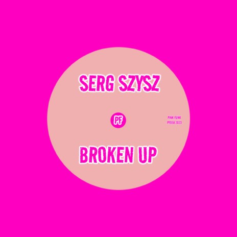 Broken Up | Boomplay Music