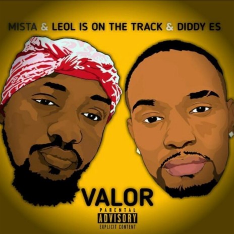 Valor ft. Diddyes & loel is on the track
