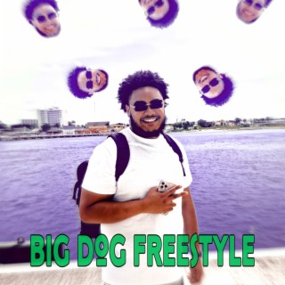 Big Dog Freestyle