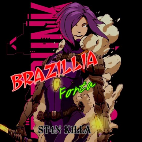 Brazillia Forta | Boomplay Music