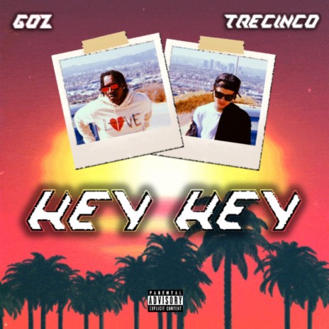 HEY HEY ft. TreCinco | Boomplay Music