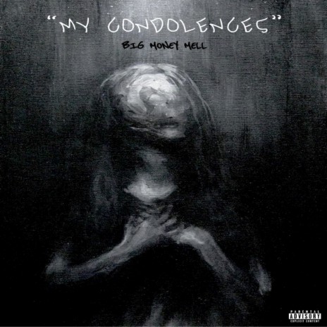 My Condolences | Boomplay Music