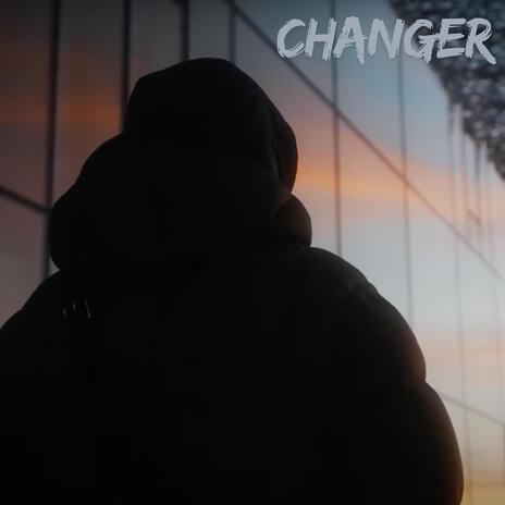 CHANGER | Boomplay Music