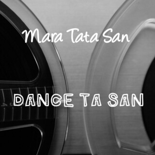 Dance Ta San