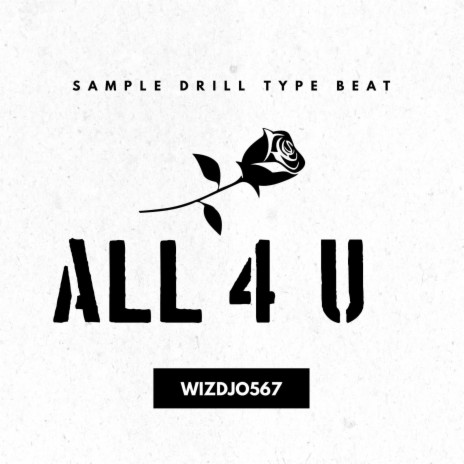 ALL 4 U (Sample drill Instrumental) | Boomplay Music