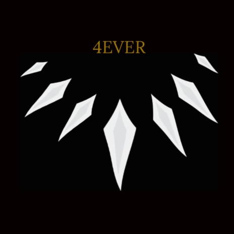 4EVER | Boomplay Music