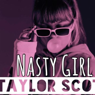 Nasty Girl