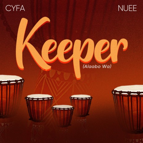 Keeper (alaabo wa) ft. Nuee | Boomplay Music
