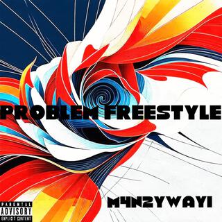 Problem (Freestyle)