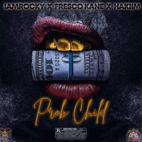 Problem Child ft. Fresco Kane & Hakiim