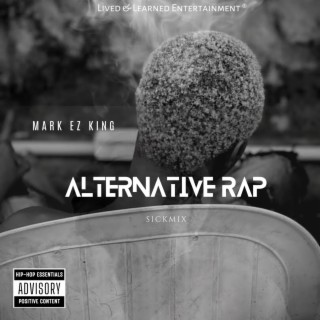 ALTERNATIVE RAP lyrics | Boomplay Music