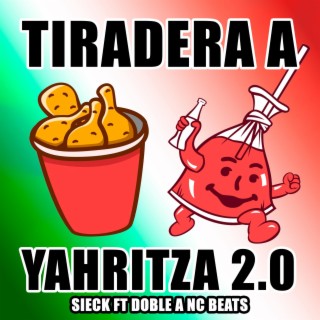 Tiradera a Yahritza 2.0