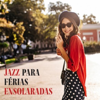 Jazz para férias ensolaradas