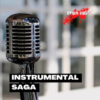 Instrumental Saga: Open Mic