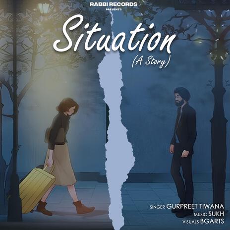 Situation (A Story) | Boomplay Music