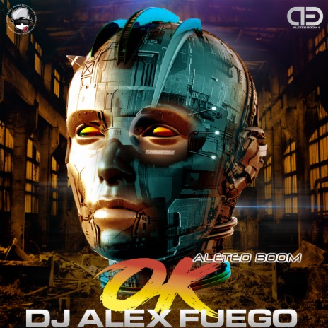 Ok ft. dj Alex fuego | Boomplay Music