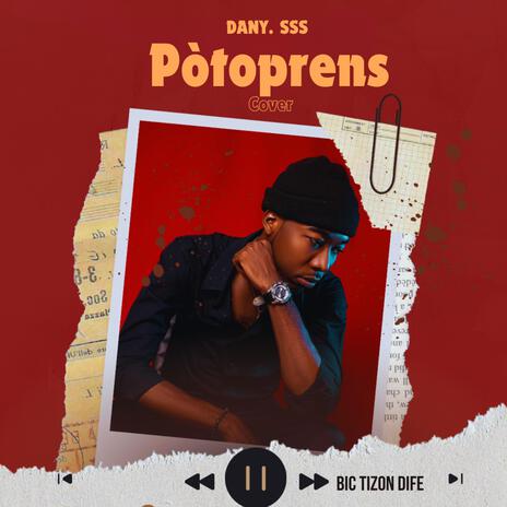 Pòtoprens ft. Dany.SSS | Boomplay Music