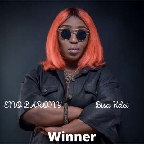 Winner ft. Bisa Kdei | Boomplay Music