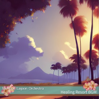Healing Resort Bgm