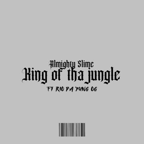 King of tha Jungle ft. rio da yung og | Boomplay Music