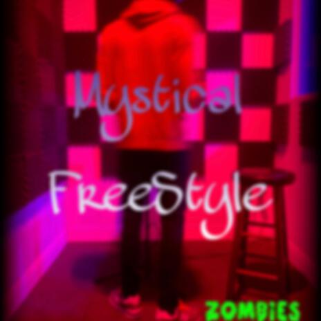 Mystical FreeStyle