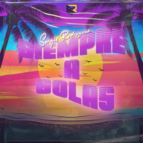 Siempre a solas | Boomplay Music