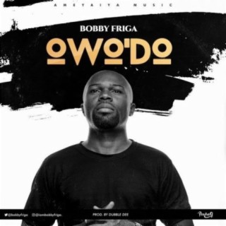 Owo'Do lyrics | Boomplay Music