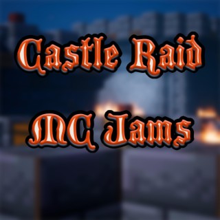 Castle Raid (Instrumental Version)
