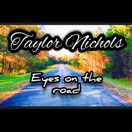 Eyes on the road | Boomplay Music