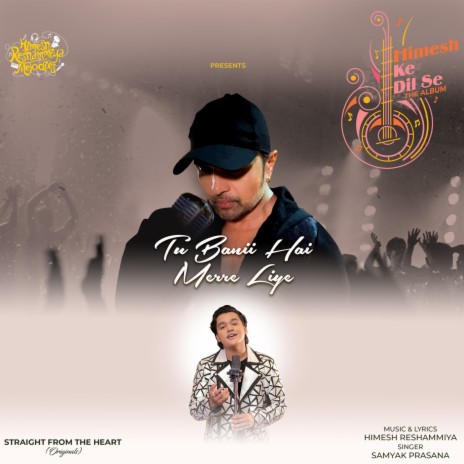 Tu Banii Hai Merre Liye ft. Himesh Reshammiya | Boomplay Music