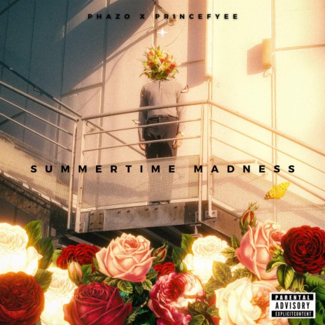 Summertime Madness ft. PrinceFyee | Boomplay Music