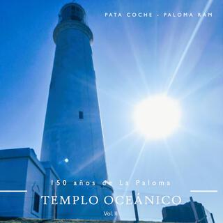 150 años de La Paloma - Templo Oceánico Vol.2