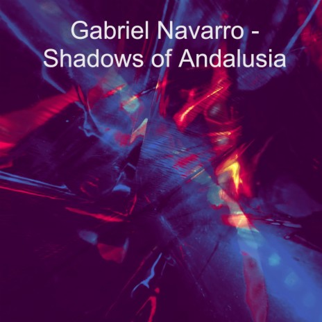 Shadows of Andalusia (Radio Edit)