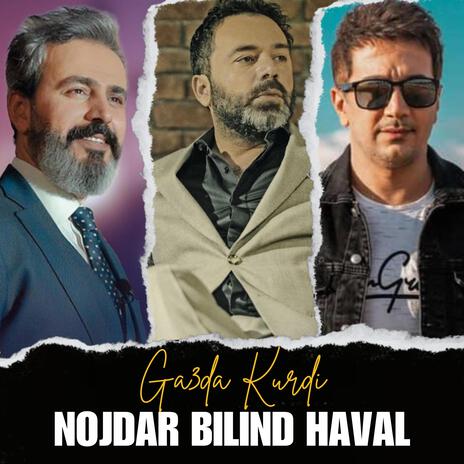 Ga3da Kurdi (Nojdar Bilind Haval) | Boomplay Music