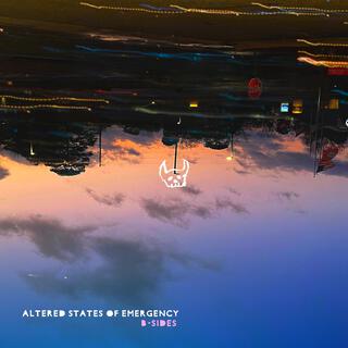 Altered States Of Emergency B-Sides