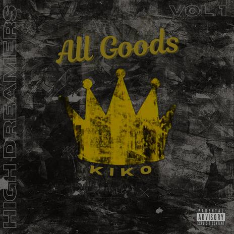 All Goods | Boomplay Music