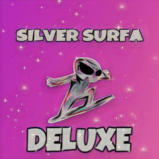 SILVER SURFA (DELUXE)