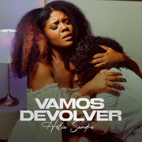 VAMOS DEVOLVER | Boomplay Music