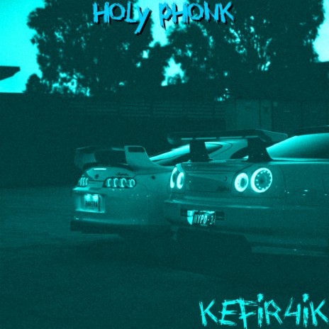 Holy Phonk | Boomplay Music