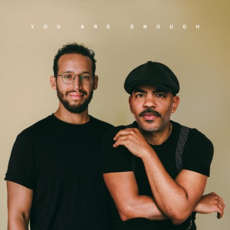 You Are Enough ft. David Posso | Boomplay Music